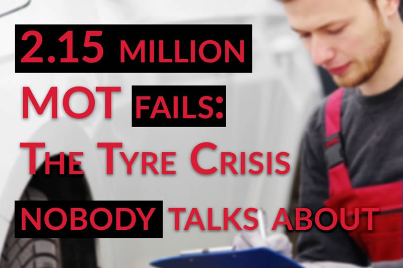 The 2.15 Million MOT Fails Tyre Crisis Nobody Talks About 
